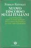 Nuovo discorso sugli italiani. Con il discorso sopra lo stato presente dei costumi