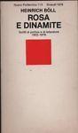 Rosa e dinamite. Scritti di politica e di letteratura 1952-1976
