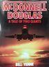 McDonnell Douglas. A tale of two giants - Bill Yenne - copertina