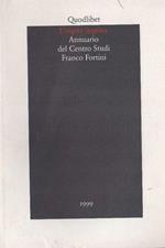 Annuario del Centro Studi Franco Fortini. L'ospite ingrato. Anno Secondo