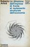 La direzione dell'impresa di fronte al mutamento strutturale dell'economia - Romolo Artioli - copertina