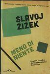 Meno di niente. Hegel e l'ombra del materialismo dialettico (Parte 2) - copertina