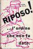 Riposo! ... l'ordine che non fu dato - Alexander von Mellin - copertina