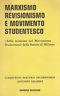Marxismo, Revisionismo e Movimento Studentesco - copertina