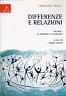 Differenze E Relazioni. V. 1. Il Prossimo E L'Estraneo - copertina