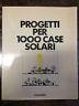 Progetti Per 1000 Case Solari