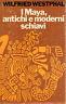 I Maya, antichi e moderni schiavi - Wilfreid Westphal - copertina