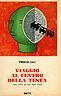 Viaggio al centro della testa. Temi svolti ad uso degli adulti - Vera Luce Lilli - copertina