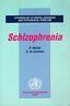 Epidemiology of Mental Disorders & Psychosocial Problems: Schizophrenia