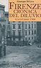 Firenze. Cronaca Del Diluvio. 4 Novembre 1966 - Giuseppe Di Leva - copertina