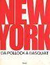 New York da Pollock a Basquiat - copertina