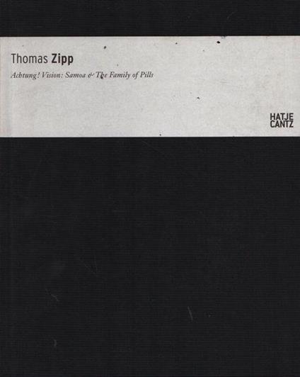 Thomas Zipp. Achtung! Vision: Samoa, The Family of Pills & The Return of the Subreals - copertina