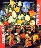 Pieter Breughel der Jungere, Jan Brueghel der Altere. Flamische Malerei um 1600. Tradidion und Fortschritt