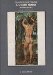 L' uomo nudo. Mitologica 4 - Claude Lévi-Strauss - copertina
