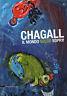 Chagall. Il mondo sotto sopra