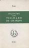 Incontro Con Teilhard De Chardin