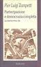 Autografato!! Partecipazione E Democrazia Completa - P. Luigi Zampetti - copertina