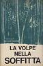 La volpe nella soffitta