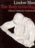 Lidow man. The body in the bog