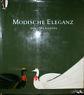 Modische Eleganz