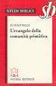 L' evangelo della comunità primitiva - Rudolf C. Pesch - copertina