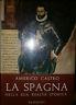 La Spagna Nella Sua Realtà Storica