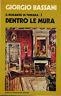 Il romanzo di Ferrara I. Dentro le mura - Giorgio Bassani - copertina