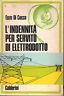 L' indennità per servitù di elettrodotto - Enzo Di Cocco - copertina