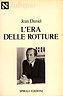 L' era delle rotture - Jean Daniel - copertina