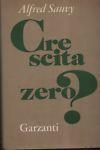 Crescita zero? - Alfred Sauvy - copertina