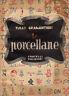Le porcellane - Tullio Gramantieri - copertina
