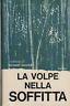 La volpe nella soffitta