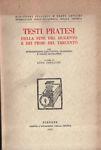 Testi pratesi della fine del Dugento e dei primi del Trecento - Luca Serianni - copertina