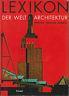 Lexikon Der Welt Architektur