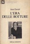 L' era delle rotture