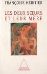 Les deux soeurs et leur mère - François Héritier - copertina