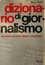 Dizionario di giornalismo. 2°edizione - Mario Lenzi - copertina
