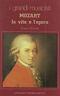 Mozart. La Vita E L'Opera