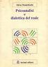 Psicoanalisi e dialettica del reale