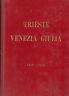 Trieste Venezia Giulia: 1943 - 1954 - Livio Grassi - copertina