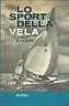 Lo Sport Della Vela