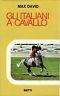 Gli italiani a cavallo - Madeleine David - copertina