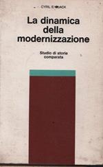 La dinamica della modernizzazione. Studio di storia comparata