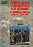 Geopolitica e sviluppo sostenibile. Il sistema mondo del secolo XXI