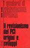 Il revisionismo del PCI origini e sviluppi - copertina
