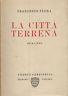 La CITTà TERRENA - Francesco Flora - copertina