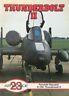 Thunderbolt II. Fairchild Republic A-10A Thunderbolt II - copertina
