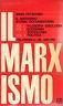 Il marxismo. Vol I, II e III