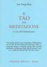 Il Tao della meditazione. La via dell'illuminazione