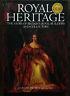Royal Heritage, The Story Of Britain'S Royal Builders And Collectors